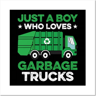 Just A Boy Who Loves Garbage Trucks Posters and Art